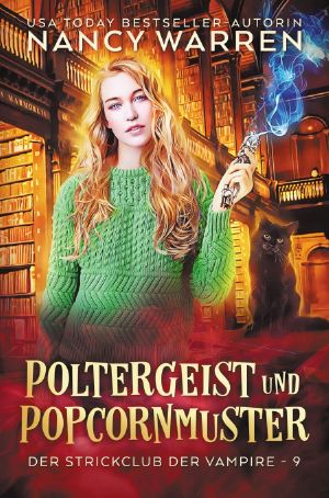 [Strickclub der Vampire 09] • Poltergeist und Popcornmuster